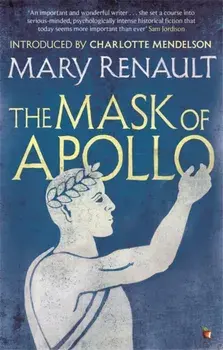 Mask of Apollo. A Virago Modern Classic, Paperback/Mary Renault