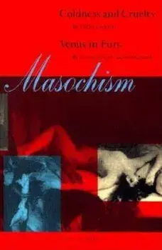 Masochism: Coldness and Cruelty & Venus in Furs, Paperback/Gilles Deleuze