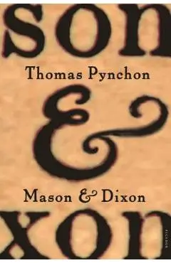 Mason & Dixon - Thomas Pynchon