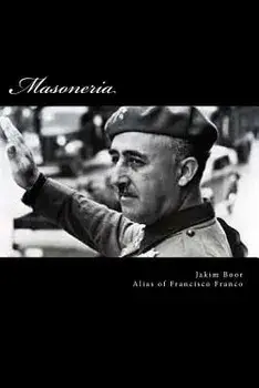 Masoneria, Paperback/Francisco Franco