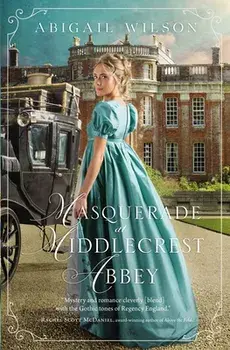Masquerade at Middlecrest Abbey, Paperback/Abigail Wilson