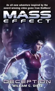 Mass Effect: Deception, Paperback/William C. Dietz