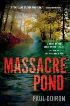 Massacre Pond, Paperback/Paul Doiron