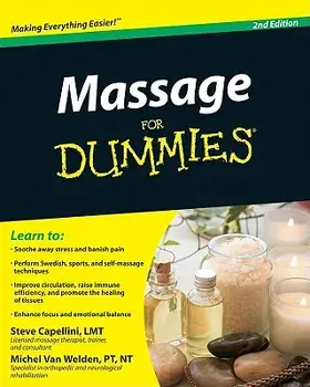 Massage for Dummies, Paperback/Steve Capellini