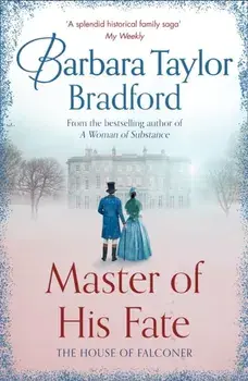 Master of His Fate, Paperback/Barbara Taylor Bradford