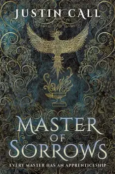 Master of Sorrows. The Silent Gods Book 1, Paperback/Justin Call