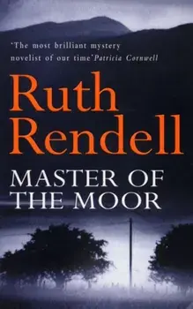 Master Of The Moor, Paperback/Ruth Rendell