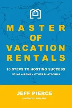 Master of Vacation Rentals, Paperback/Jeff Pierce