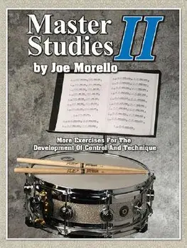 Master Studies II: More Exercises for the Development of Control and Technique, Paperback/Joe Morello
