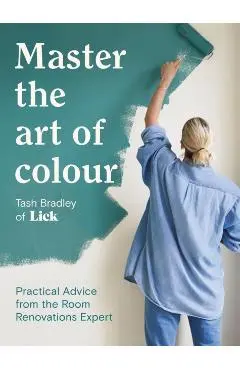 Master The Art Of Colour - Tash Bradley