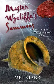 Master Wycliffe's Summons. New ed, Paperback/Mel Starr