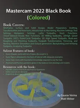 Mastercam 2022 Black Book (Colored), Hardcover/Gaurav Verms