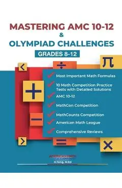 Mastering AMC 10-12 & Olympiad Challenges: Grades 8-12 - American Math Academy