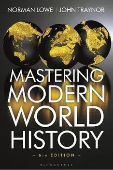 Mastering Modern World History. 6 ed, Paperback/John (Retired) Traynor