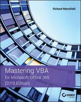 Mastering VBA for Microsoft Office 365, Paperback/Richard Mansfield