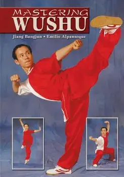 Mastering Wushu, Paperback/Jiang Bangjun