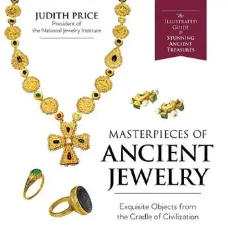 Masterpieces of Ancient Jewelry, Hardcover/Judith Price