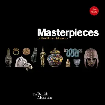Masterpieces of the British Museum, Paperback/***