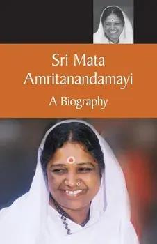 Mata Amritanandamayi a Biography/Swami Amritaswarupananda Puri