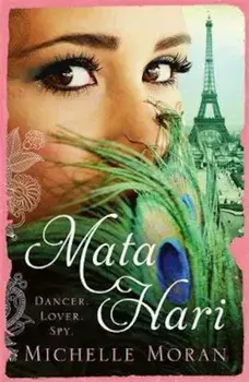Mata Hari, Paperback/Michelle Moran