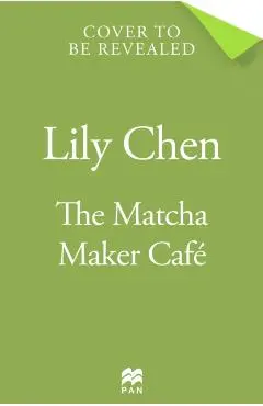 Matcha Maker Cafe - Lily Chen