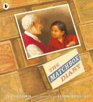 Matchbox Diary, Paperback/Paul Fleischman