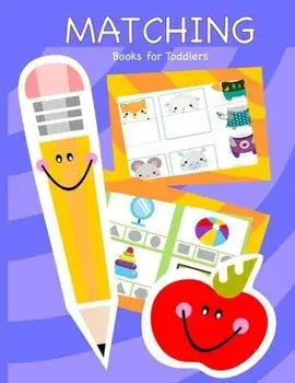 Matching Books for Toddlers: Matching Books for Toddlers, Preschool, Daycare and Kindergarten, Paperback/Busy Hands Books