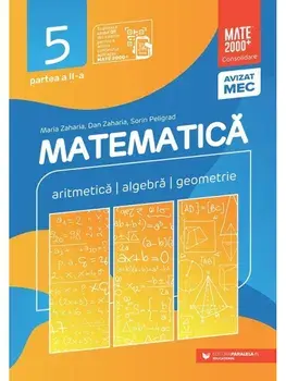 Matematica. Aritmetica, algebra, geometrie. Clasa a V-a. Partea a II-a/Maria Zaharia, Dan Zaharia, Sorin Peligrad