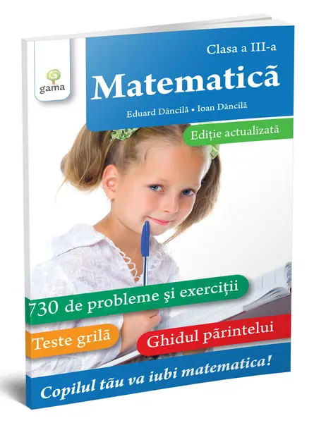 Matematica. Clasa a III-a | Ioan Dancila, Eduard Dancila