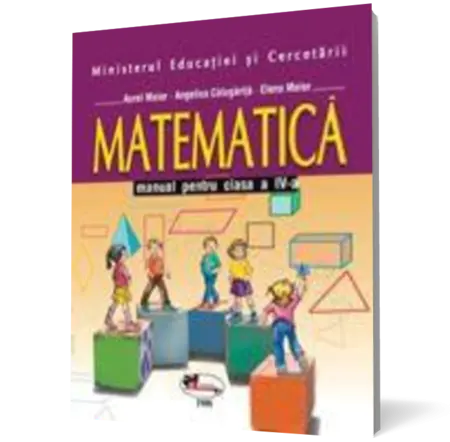 Matematica. Manual, clasa a IV-a
