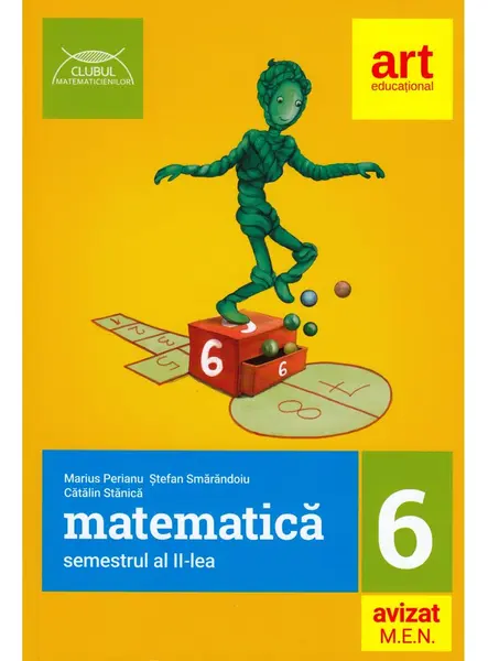 Matematica pentru clasa a VI-a. Semestrul al II-lea | Stefan Smarandoiu, Dumitru Savulescu, Iohana Gheorghe, Marius Perianu