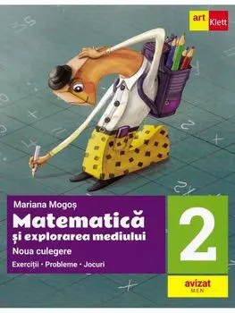 Matematica si explorarea mediului. Noua culegere. Clasa 2/Daniela Berechet, Florian Berechet, Jeana Tita, Lidia Costache