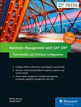 Materials Management with SAP Erp: Functionality and Technical Configuration, Hardcover/Martin Murray