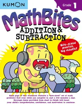 Math Bites: Grade 1 Addition & Subtraction, Paperback/Kumon Publishing