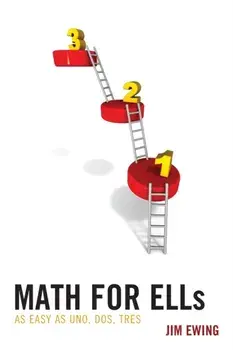 Math for Ells: As Easy as Uno, Dos, Tres, Paperback/Jim Ewing