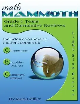Math Mammoth Grade 1 Tests and Cumulative Reviews, Paperback/Maria Miller