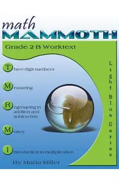 Math Mammoth Grade 2-B Worktext - Maria Miller
