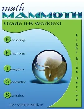 Math Mammoth Grade 6-B Worktext, Paperback/Maria Miller