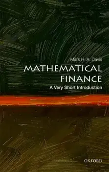 Mathematical Finance: A Very Short Introduction, Paperback/Mark H. a. Davis
