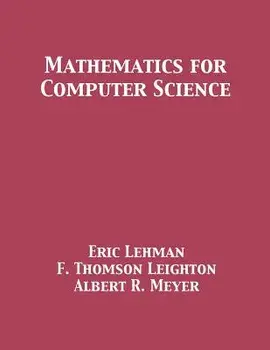 Mathematics for Computer Science, Paperback/Eric Lehman
