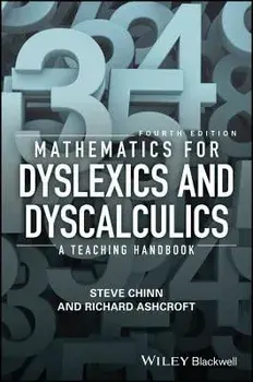 Mathematics for Dyslexics and Dyscalculics: A Teaching Handbook, Paperback/Steve Chinn