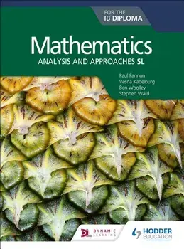 Mathematics for the Ib Diploma: Analysis and Approaches SL, Paperback/Paul Fannon