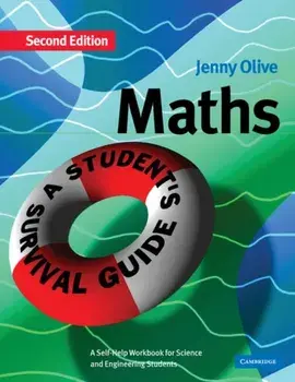 Maths: A Student's Survival Guide. A Self-Help Workbook for Science and Engineering Students, Paperback/Jenny Olive