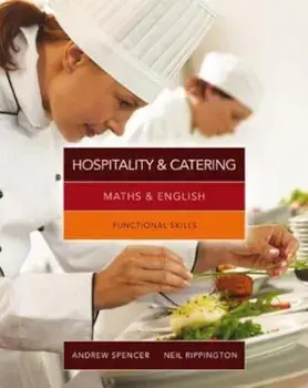 Maths & English for Hospitality and Catering, Paperback/Andrew Spencer