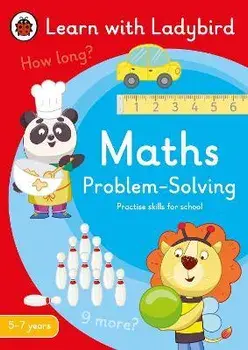 Maths Problem-Solving: A Learn with Ladybird Activity Book 5-7 years. Ideal for home learning (KS1), Paperback/Ladybird