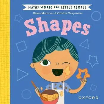 Maths Words for Little People: Shapes. 1, Hardback/Helen Mortimer