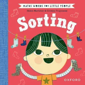 Maths Words for Little People: Sorting. 1, Hardback/Helen Mortimer
