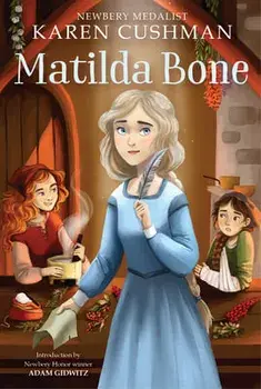 Matilda Bone, Paperback/Karen Cushman