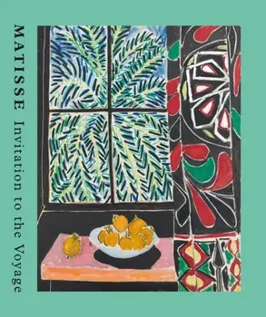 Matisse. Invitation to the Voyage, Paperback/***