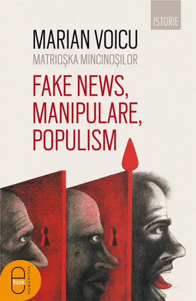 Matrioșka mincinoșilor. Fake news, manipulare, populism (pdf)